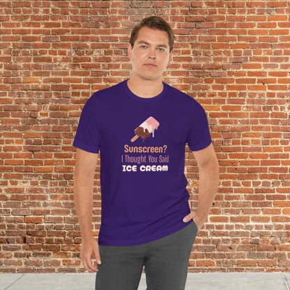Sunscreen? I Thought You Said Ice Cream Shirt, Funny Travel Tee for Beach Lovers, Perfect Vacation Shirt for Summer Getaways and Ice Cream Fans