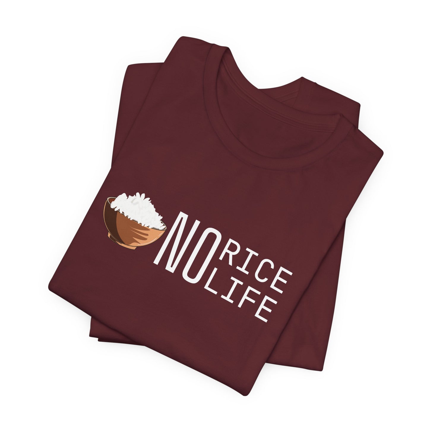No Rice, No Life Graphic Shirt, Gift for Food Lovers and Rice Enthusiasts